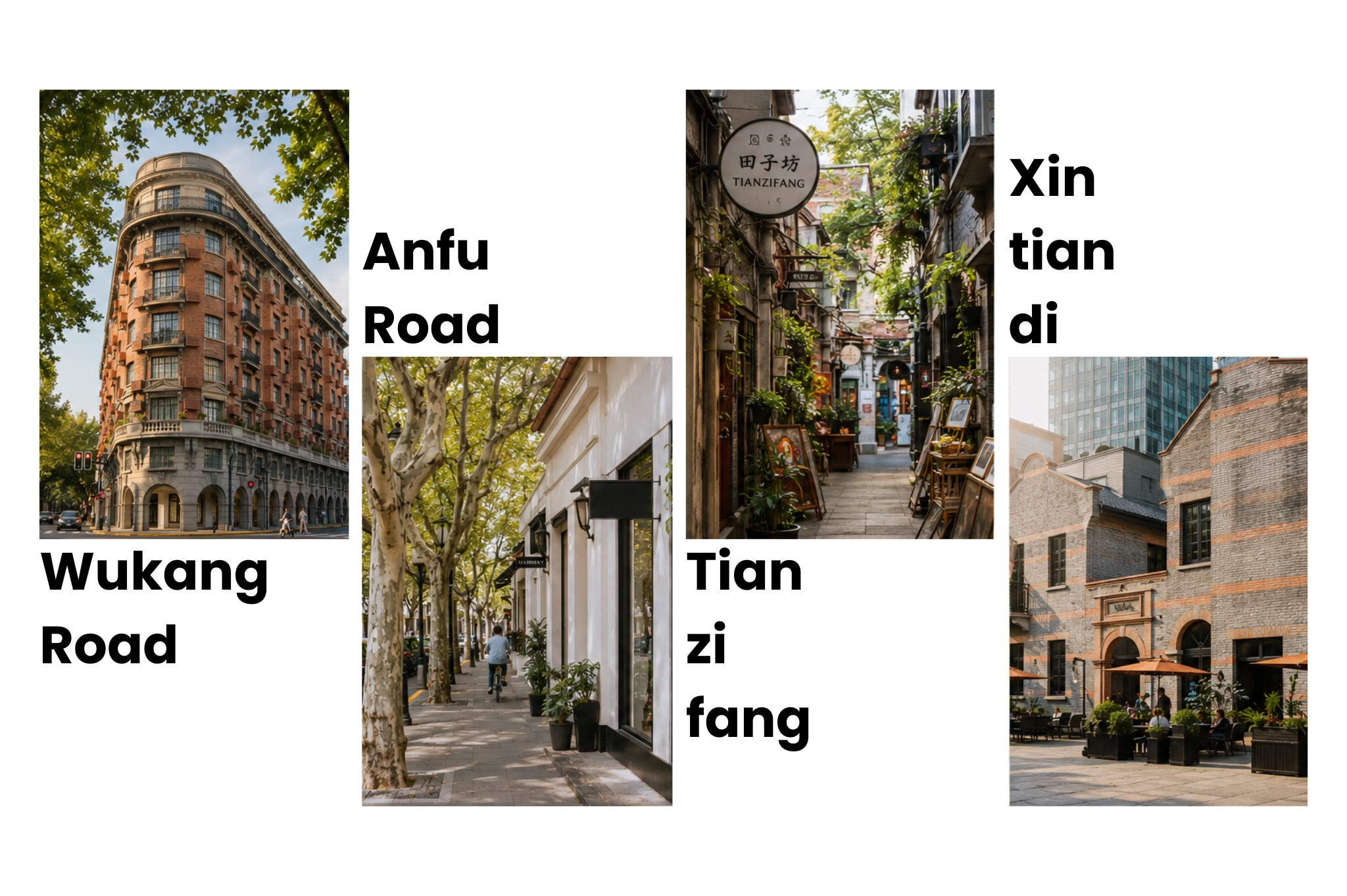 Wukang Road, Anfu Road, Tianzifang, Xintiandi
