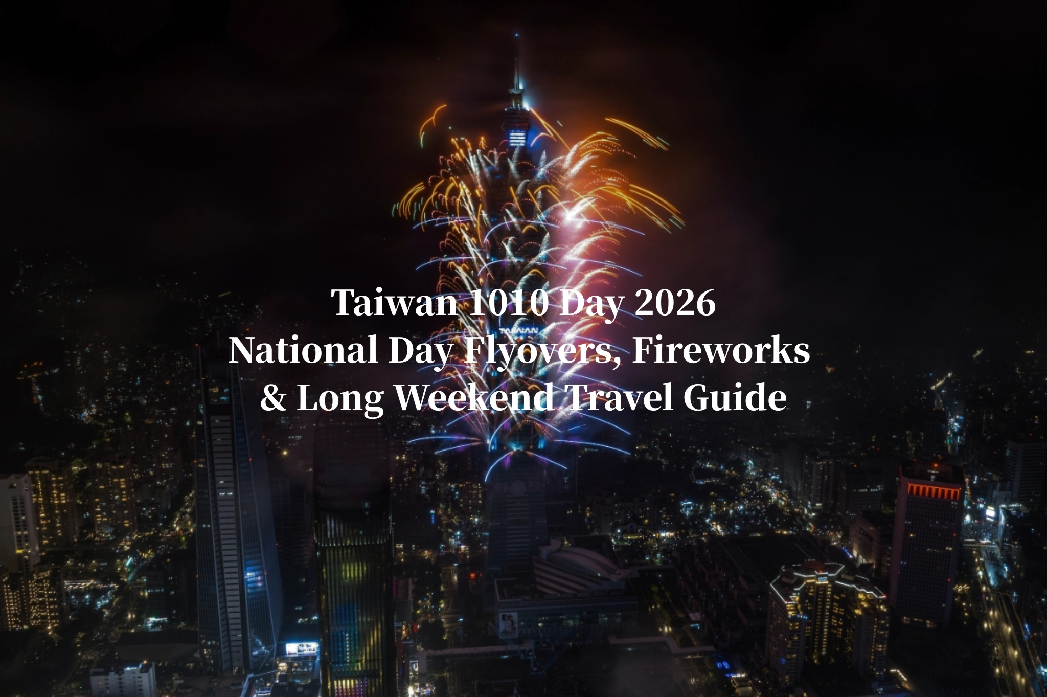 taiwan, 1010, double ten, national day, taipei 101