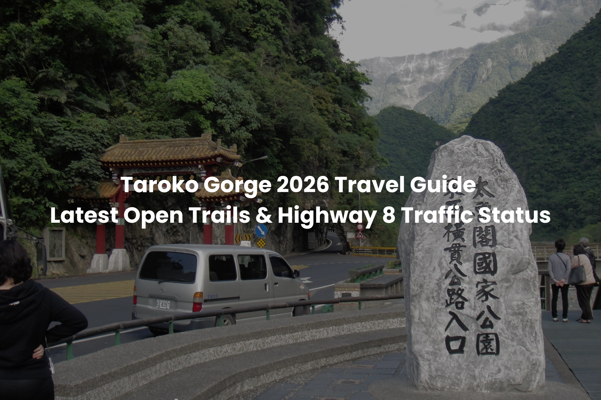 Taroko Gorge Travel Guide